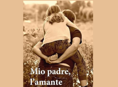 Presentazione del Libro “Mio padre, l’amante”